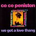 Ce Ce Peniston - "We Got A Love Thang" (Single)