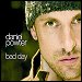 Daniel Powter - "Bad Day" (Single)