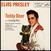 Elvis Presley - "(Let Me Be Your) Teddy Bear" (Single)