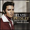 Elvis Presley - 'Where No One Stands Alone'