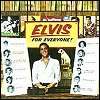 Elvis Presley - 'Elvis For Everyone!'