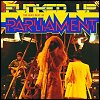 Parliament - 'Funked Up - The Very Best Of Parliament'
