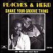 Peaches & Herb - "Shake Your Groove Thing" (Single)