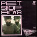 Pet Shop Boys - "West End Girls" (Single)