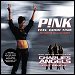 Pink  - "Feel Good Time" (Single)