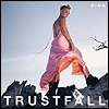 Pink - 'Trustfall'