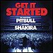 Pitbull featuring Shakira - "Get It Started" (Single)
