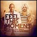 Pitbull featuring Christina Aguilera - "Feel This Moment" (Single)