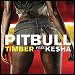 Pitbull featuring Kesha - "Timber" (Single)