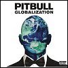 Pitbull - 'Globilzation'