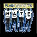 Plain White T's - "Hate (I Really Don't Like You" (Single)
