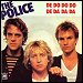 The Police - "De Do Do Do, De Da Da Da" (Single) 