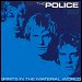 The Police - "Spirits In The Material World" (Single) 