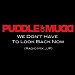 Puddle Of Mudd - "We Don't Have To Look Back Now" (Single)