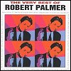 Robert Palmer - The Very Best Of Robert Palmer