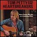 Tom Petty & The Heartbreakers - "Here Comes My Girl" (Single)