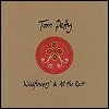 Tom Petty - 'Wildflowers & All The Rest'