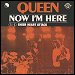 Queen - "Now I'm Here" (Single)