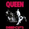 Queen - 'Deep Cuts, Volume 1 (1973-1976)'
