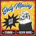 Eliza Rose x Calvin Harris - "Body Moving" (Single)