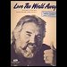 Kenny Rogers - "Love The World Away" (Single)