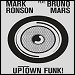 Mark Ronson featuring Bruno Mars - "Uptown Funk" (Single)
