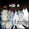 Radiohead - Kid A