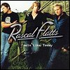 Rascal Flatts - Feels Like Today