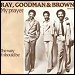 Ray, Goodman & Brown - "My Prayer" (Single)