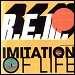 R.E.M. - "Imitation Of Life" (Single)