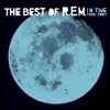 R.E.M. - In Time: The Best Of R.E.M. 1988-2003