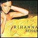 Rihanna - "Rehab" (Single)