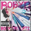 Robyn - 'Body Talk Pt 2'