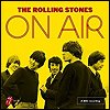 Rolling Stones - 'On Air'
