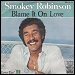 Smokey Robinson & Barbara Mitchell - "Blame It On Love" (Single)
