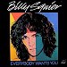 Billy Squier - "Everybody Wants You" (Single)