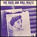 Kay Starr - "Rock And Roll Waltz" (Single)