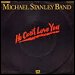 Michael Stanley Band - "He Can't Love You" (Single)