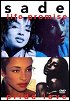 Sade - 'Life Promise Pride Love' DVD