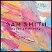 Sam Smith - "Money Ony My Mind" (Single)