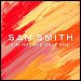 Sam Smith - "I'm Not The Only One" (Single)