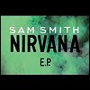 Sam Smith - 'Nirvana' (EP)