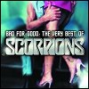 Scorpions - Bad For Good: The Very Best of Scorpions
