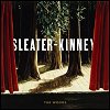 Sleater-Kinney - 'The Woods'