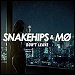 Snakehips & MO - "Don't Leave" (Single)