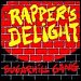 Sugar Hill Gang - "Rapper's Delight" (Single)
