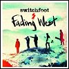 Switchfoot - 'Fading West'