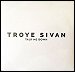 Troye Sivan - "Talk Me Down" (Single)