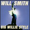 Will Smith - 'Big Willie Style'