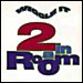 2 In A Room - "Wiggle It" (Single)